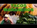 LOS FAMOSOS TACOS MAÑANEROS