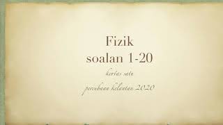 percubaan fizik kelantan K1