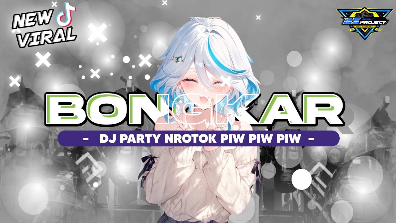 DJ BONGKAR X PIW PIW PIW || PARTY NROTOK BASS SPEK BLAYER-BLAYER🔥‼️