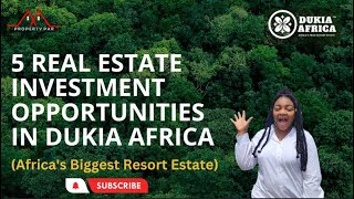 REAL ESTATE INVESTMENT OPPORTUNITIES IN DUKIA AFRICA EPE LAGOS | AFRICA'S BIGGEST RESORT ESTATE
