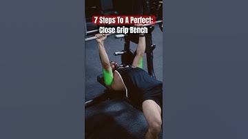 7 Steps to A Perfect Close Grip Bench ⚠️ #bench