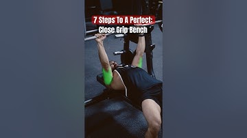 7 Steps to A Perfect Close Grip Bench ⚠️ #bench