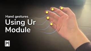 Hand gestures using Ur