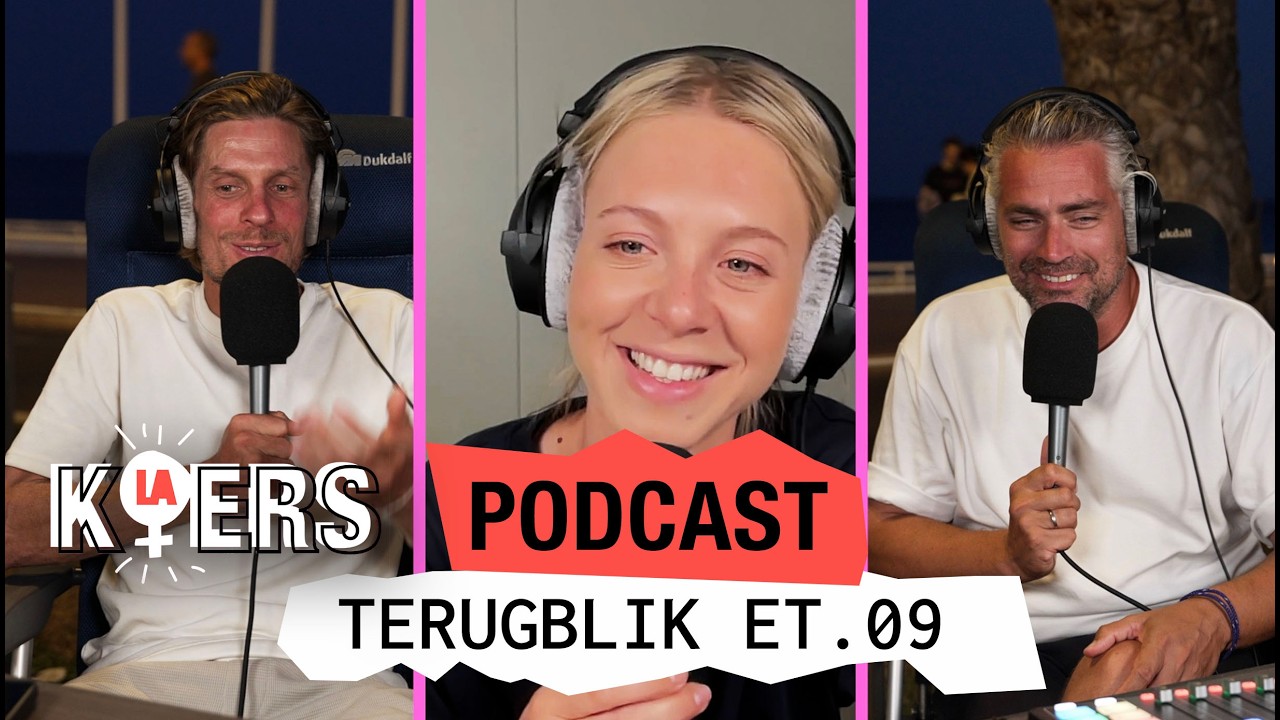 Podcast Et.09 Terugblik - ‘En uiteindelijk wint gewoon de beste renster de Tour’ | La Koers