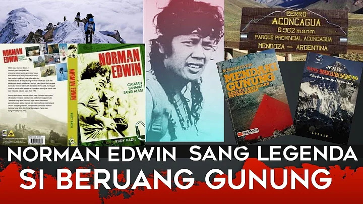 Norman Edwin - Si Beruang gunung Sang legenda