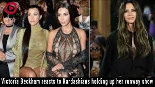 Victoria Beckham Reacts to Kardashians at Her Paris Fashion Week Show