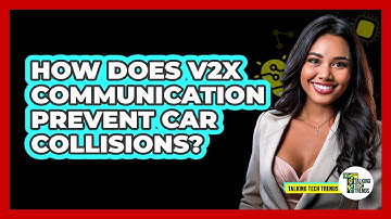 How Does V2X Communication Prevent Car Collisions? - Talking Tech Trends