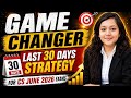 Game changer | Last 30 days strategy for CS Exam June 2026 