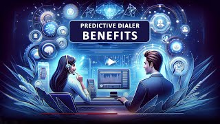Predictive Dialer Benefits: Predictive Dialers Maximize Call Center Efficiency.
