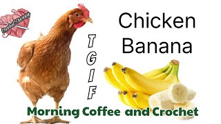 TGIF Morning Coffee And Crochet