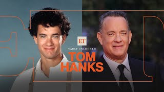 On Set of Tom Hanks' Biggest Films and What You Never Knew | ET Vault Unlocked