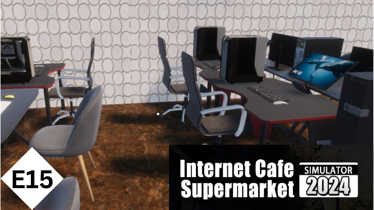 Upgrading the computer stations | Internet Cafe & Supermarket Simulator ...