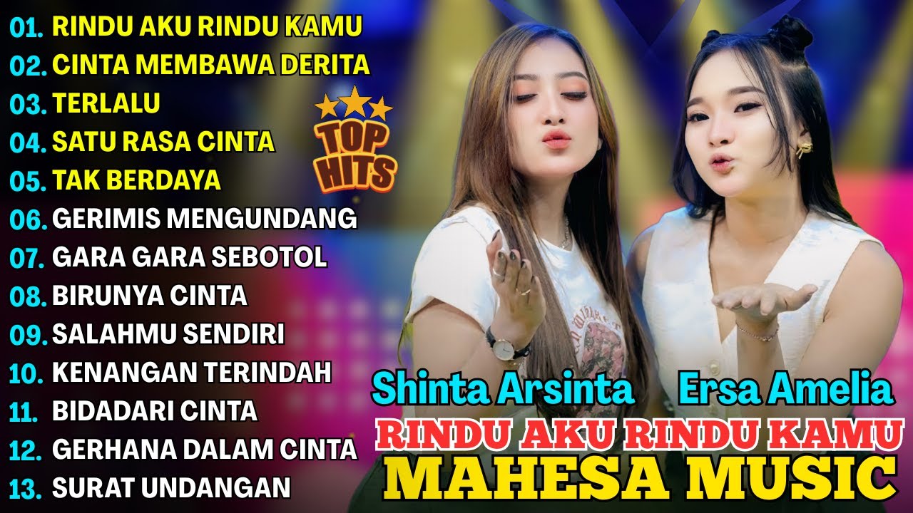 RINDU AKU RINDU KAMU - SHINTA ARSINTA FT ERSA AMELIA - MAHESA MUSIC FULL ALBUM TERBARU 2025 RINDU AKU RINDU KAMU - SHINTA ARSINTA FT ERSA AMELIA - MAHESA MUSIC FULL ALBUM TERBARU 2025