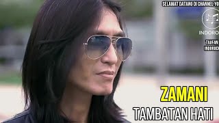 ZAMANI TAMBATAN HATI NO VOKAL KARAOKE HD