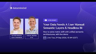 Your Data Needs A User Manual: Semantic Layers and Headless BI