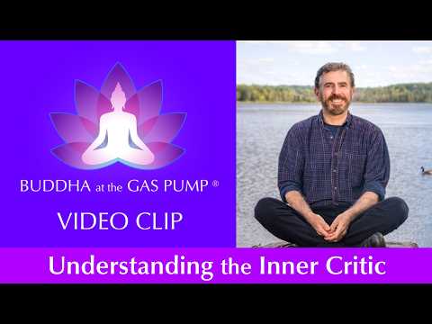 [HIGHLIGHT] - Loch Kelly - Understanding the Inner Critic - Buddha at the Gas Pump Segment