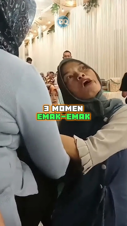 Ini adalah 3 momen emak emak paling lucu