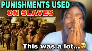 HEART BREAKING!!! The most HORRIBLE Punishments Primarily Used on slaves | Reaction