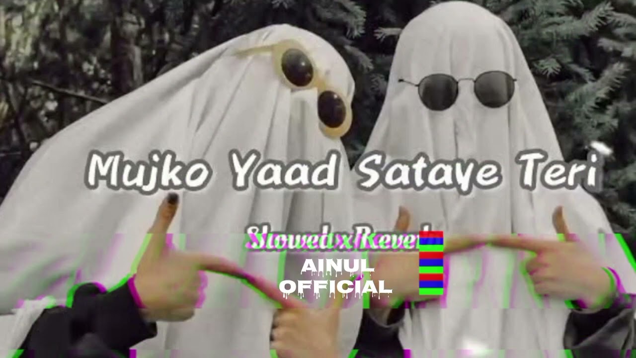 Mujhko Yaad Sataye Teri // Slowed & Reverb // Mujhko Yaad Sataye Teri Slowed Reverb Song / Lofi Song