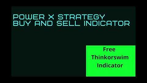 FREE Indicator with buy/sell signals | Power X Trading  For ThinkOrSwim