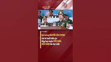 Đại tướng NGUYỄN TÂN CƯƠNG chủ trì buổi kiểm tra   tổng hợp luyện diễu binh, diễu hành lần thứ nhất