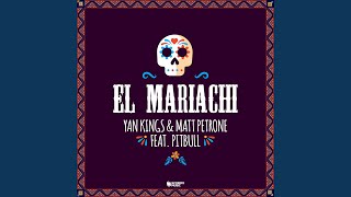 El Mariachi (feat. Pitbull)