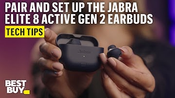 Pairing and Set Up for the Jabra Elite 8 Active Gen 2 Earbuds – Tech Tips from Best Buy