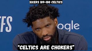 Joel Embiid calls the Celtics CHOKERS after winning series - Post Game Interview - 76ers vs Celtics
