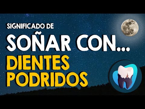 ¿Qué significa SOÑAR con DIENTES podridos, caídos y picados? 🦷 Dientes deteriorados 🦷