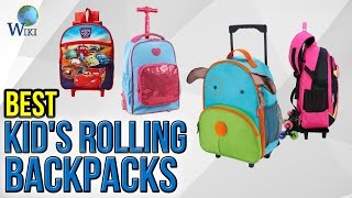 7 Best Kid's Rolling Backpacks 2017