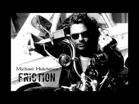 Michael Hutchence - Friction