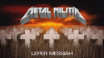 Metal Militia - Leper Messiah