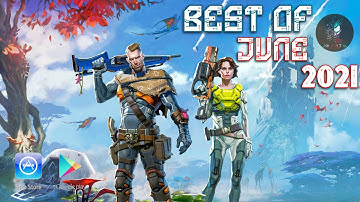 TOP 10 BEST NEW GAMES OF JUNE 2021 | ANDROID AND IOS GAMES