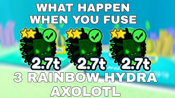 What happen when you fuse 3 Rainbow Hydra Axolotl |PET SIMULATOR X | HAKDOGFUSINGMETHOD
