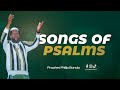Songs Of The Psalms Prophet Philip Banda