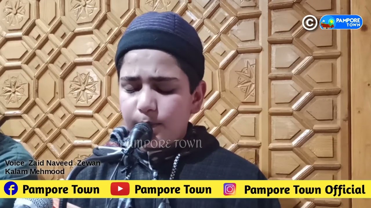 Beautiful Naat by Zaid Naveed from Zeean. Video copyrighted  II  PAMPORE TOWN