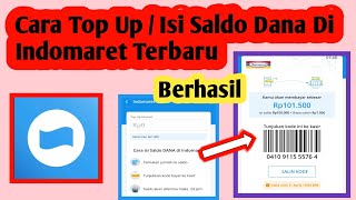 Cara Top Up Saldo Dana Di Indomaret | Cara Isi Saldo Dana Di Indomaret