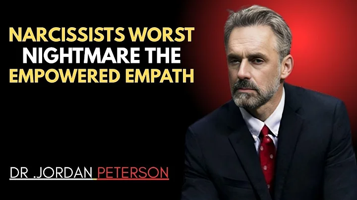 Narcissists' Worst Nightmare: The Empowered Empath | JORDAN PETERSON MOTIVATIONAL SPEECH