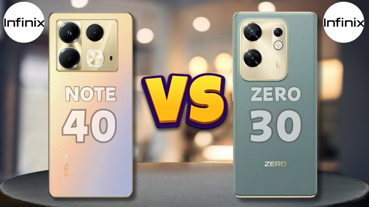 Infinix Note 40 Vs Infinix Zero 30 | Full Comparison 🔥 - YouTube