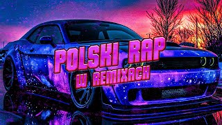 POLSKI RAP W REMIXACH 2026 ⛔ NAJLEPSZA POMPA DO AUTA 2026 ⛔  DJ TUNNE