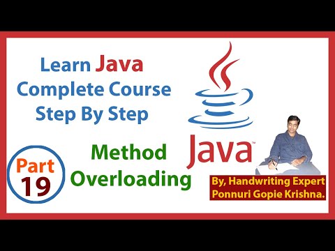 Learn Java Complete Course | Step By Step | Method Overloading | By: Ponnuri Gopie Krishna | Part–19