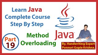 Learn Java Complete Course | Step By Step | Method Overloading | By: Ponnuri Gopie Krishna | Part–19