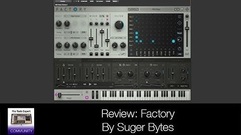 Review - Factory By Sugar Bytes