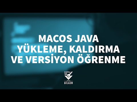 Kamu SM - MACOS Java Yükleme, Kaldırma ve Versiyon Öğrenme