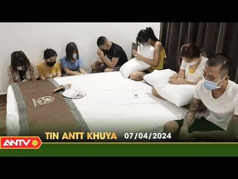 Tin tức an ninh trật tự nóng, thời sự Việt Nam mới nhất 24h khuya ngày 7/4 