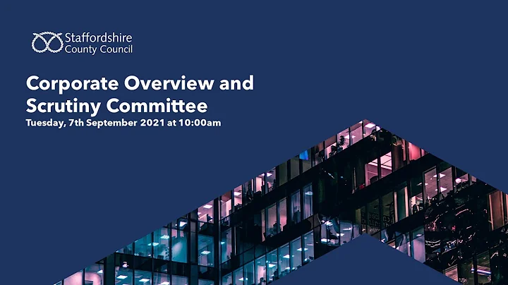Corporate Overview and Scrutiny Committee, Tuesday 7th September 2021
