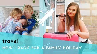 PACKING FOR KIDS - FAMILY HOLIDAY - HOW I PACK FOR 3 KIDS - 6 YEAR OLD, TODDLER & BABY