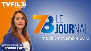 Le 7/8 Journal – Edition du mardi 3 novembre 2015