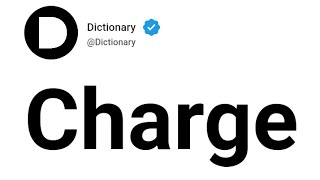 Charge Meaning In English