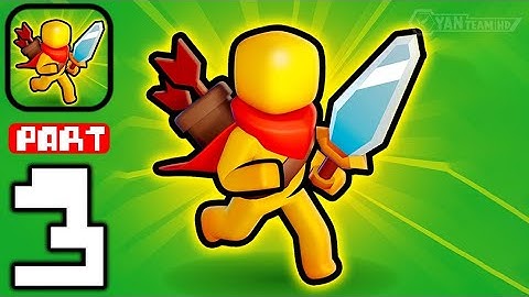 Xp Hero - Gameplay Walkthrough Part 3 The World is Full of Danger (iOS,Android)